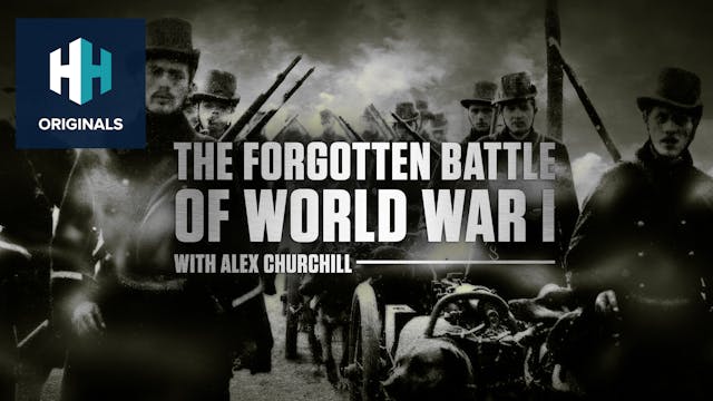 The Forgotten Battle of World War I