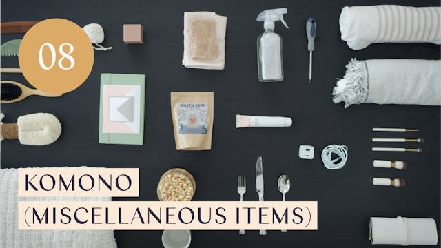 Lesson 08: Komono (Miscellaneous Items)